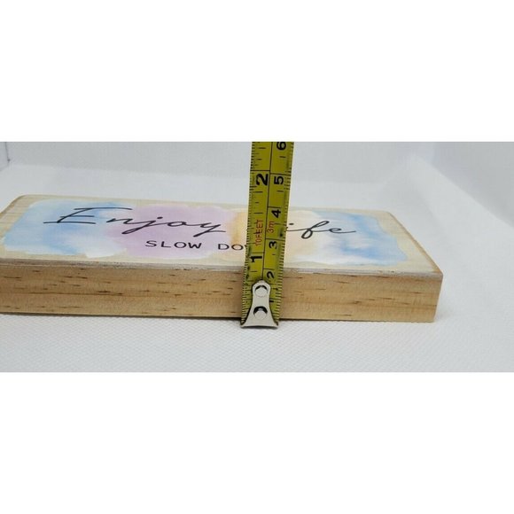 Enjoy Life Slow Down Ganz Wood Shelf Sitter Home Décor - Picture 9 of 9